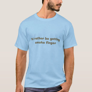 Smoke Finger T-Shirt