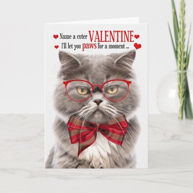 Smoke Grey Persian Cat Valentine Feline Humour Holiday Card (Front)