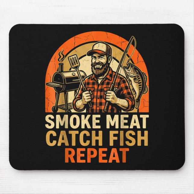 Smoke meat catch fish repeat bbq dad fishing funny mouse mat (Front)