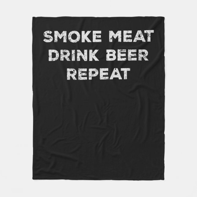 Smoke Meat Drink Beer Repeat | Funny BBQ Lovers Fleece Blanket (Front)