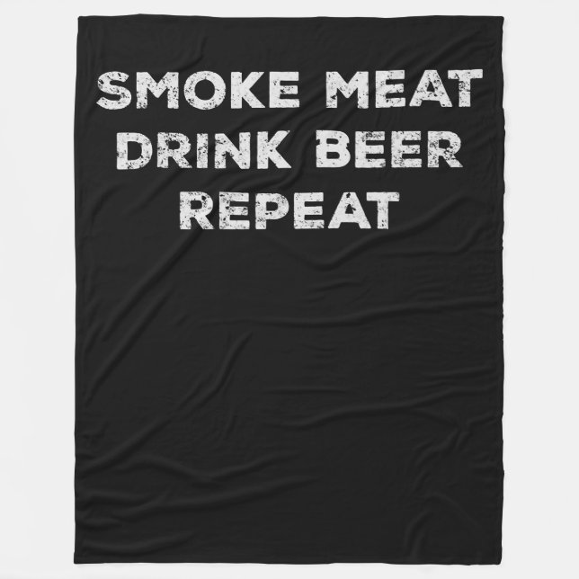 Smoke Meat Drink Beer Repeat | Funny BBQ Lovers Fleece Blanket (Front)
