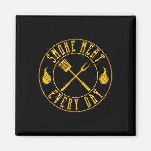 Smoke Meat Every Day Funny Bbq Smoker Grilling Smo Magnet