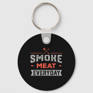 Smoke Meat Everyday Bbq Food Rbecue Foodie Meat Sm Key Ring