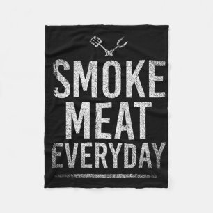 Smoke Meat Everyday Rbecue Fleece Blanket