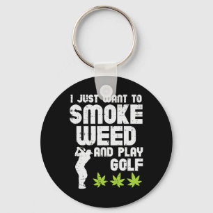 Smoke Weed Play Golf Golfing Thc Golfer Stoner  Key Ring