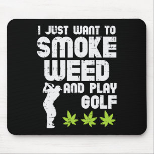 Smoke Weed Play Golf Golfing Thc Golfer Stoner Mouse Mat
