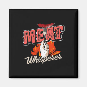 Smoked Meat Steak Bacon Meat Whisperer Funny Bbq  Magnet