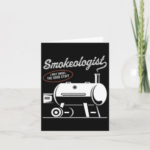 Smokeologist Bbq Dad Funny Smoking Meat Smoker Rbe Card