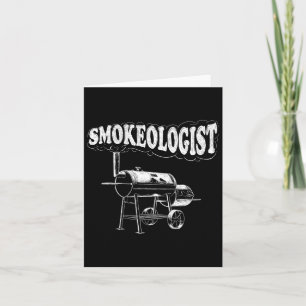 Smokeologist - Funny Pitmaster Bbq Smoker Grilling Card