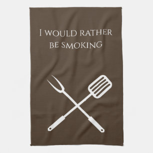 Smoker BBQ Grill Cook Rather Be Smoking Tea Towel