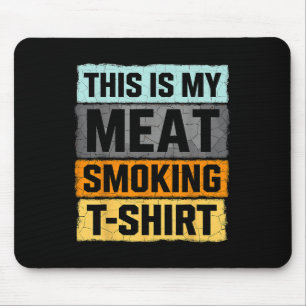 Smoker Bbq This Is My Meat Smoking Mouse Mat
