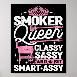 Smoker Queen Cly Sy Smart Y Smoking Bbq Women Poster