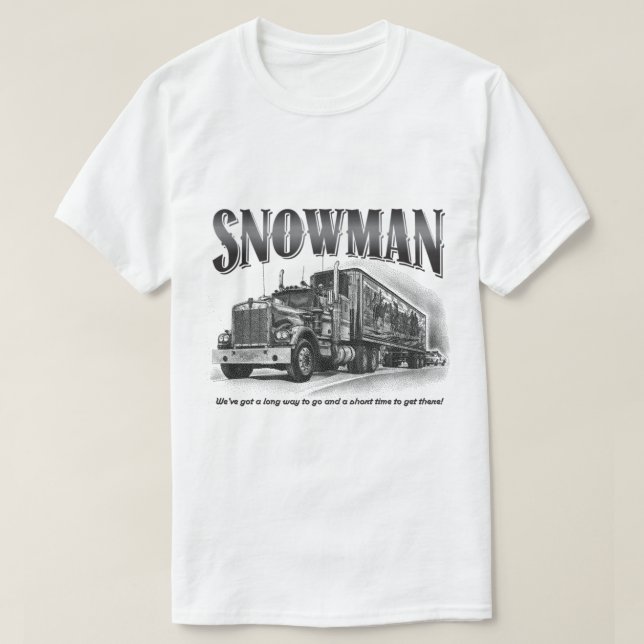 Smokey and the Bandit_s Snowman   T-Shirt (Design Front)