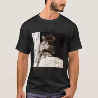 Smokey the Cat Only You Can Prevent Feral Cats  fo T-Shirt