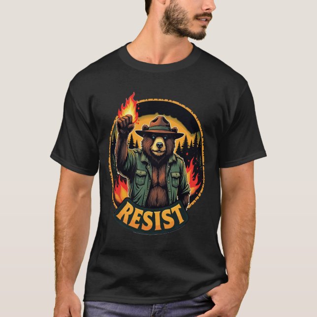 Smokey The Resist Bear Funny Sarcastic Saying T-Shirt (Front)