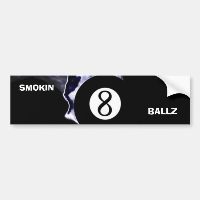 Smokin 8 Ballz bumper sticker (Front)