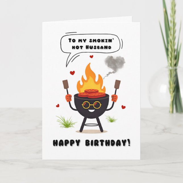 Smokin' hot Husband Birthday Card (Front)