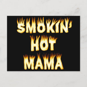 Smokin' Hot Mama Funny Mother Flames Postcard