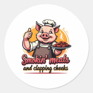 Smokin' Meats And Clapping Cheeks Funny Byrbecue B Classic Round Sticker
