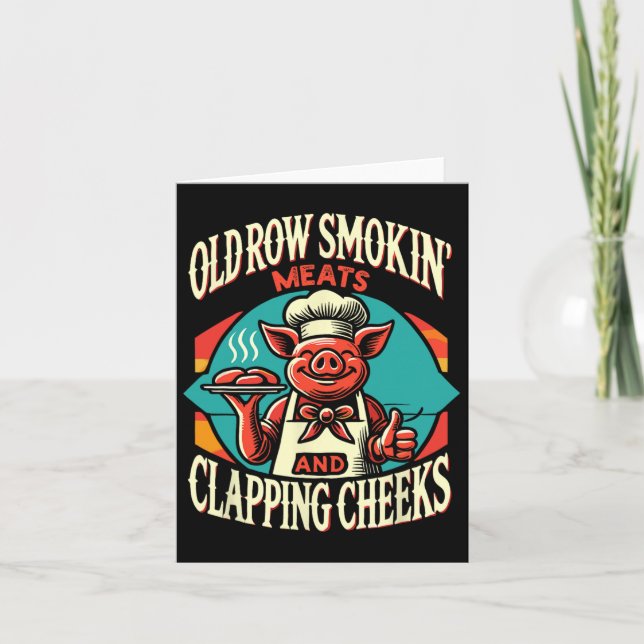 Smokin' Pig Meats And Clapping Cheeks  Card (Front)