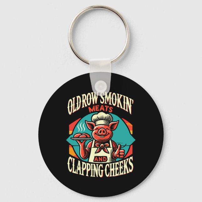 Smokin' Pig Meats And Clapping Cheeks  Key Ring (Front)