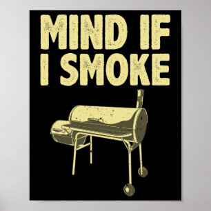 Smoking For Men Dad Grilling Meat Bbq Smoker Food Poster