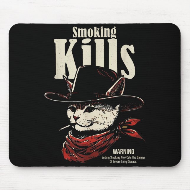 Smoking kills funny cowboy cat with hat quote  mouse mat (Front)