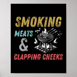 Smoking Meats And Clapping Cheeks Funny Bbq Meats Poster
