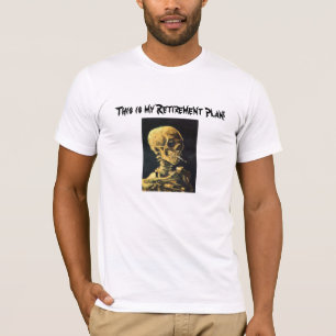 Smoking Skull Retirement Plan T-Shirt