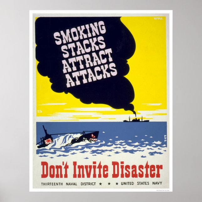 Smoking stacks attract attacks - WPA Poster (Front)