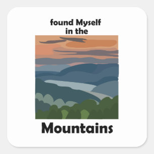 Smoky Mountains Found Myself In The Mountains Square Sticker