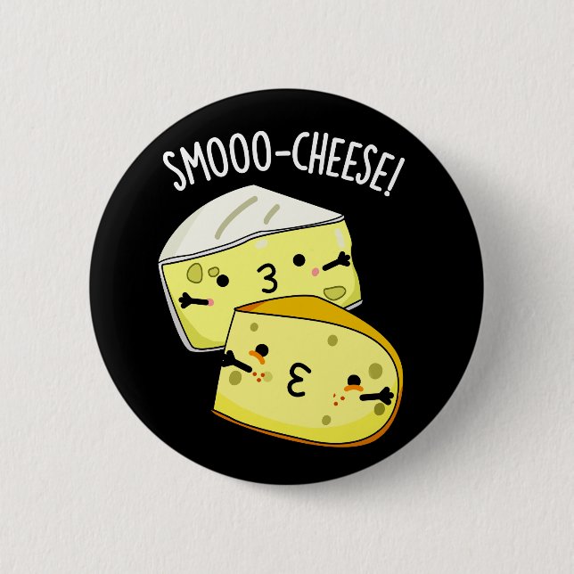 Smoo-cheese Funny Cheese Pun Dark BG 6 Cm Round Badge (Front)