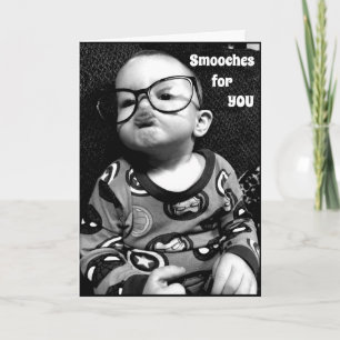 *SMOOCHES FOR YOU & WISHES FOR YOUR BIRTHDAY TOO* CARD