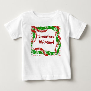 Smooches Welcome! Baby T-Shirt