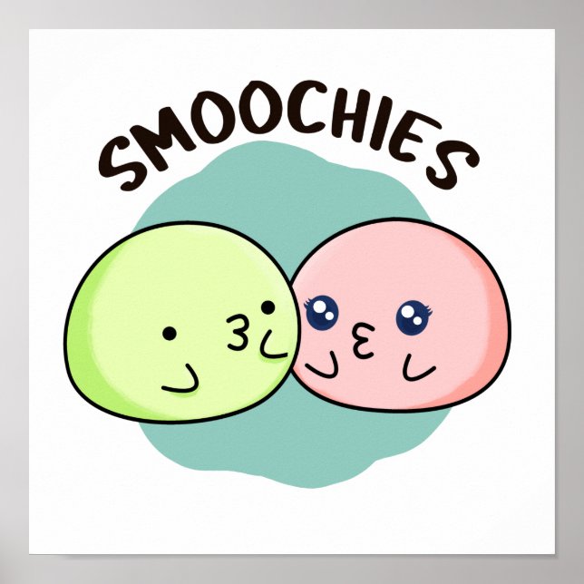 Smoochies Funny Kissing Mochi Pun  Poster (Front)