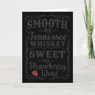 Smooth As Tennessee Whiskey Funny Humour Tee Vacat Card