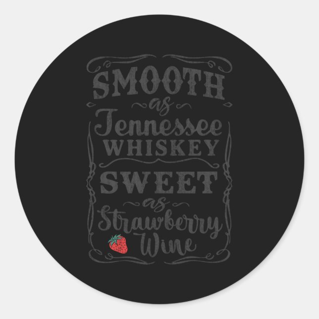 Smooth As Tennessee Whiskey Humour Vacation Classic Round Sticker (Front)