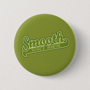 SMOOTH custom button