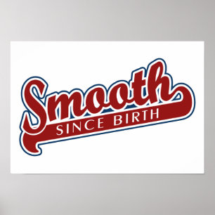 SMOOTH custom poster