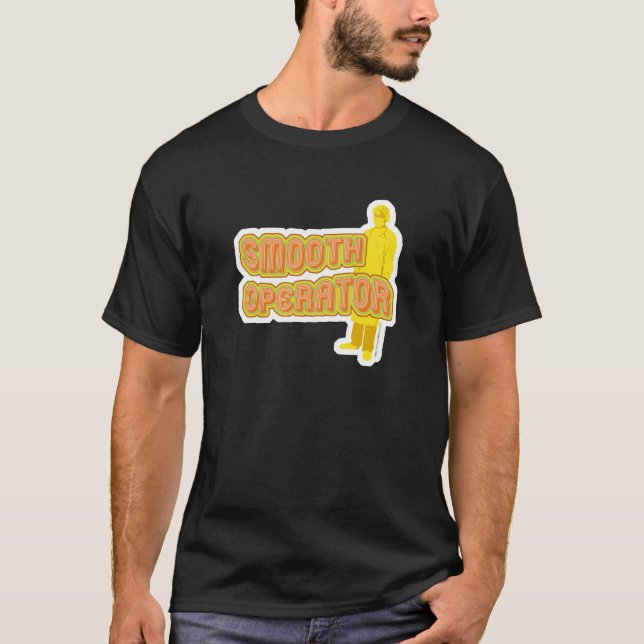 Smooth Operator T-Shirt (Front)
