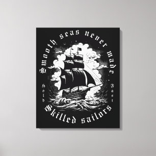Smooth Sea Skilled Sailor Quote Vintage Ship Canvas Print