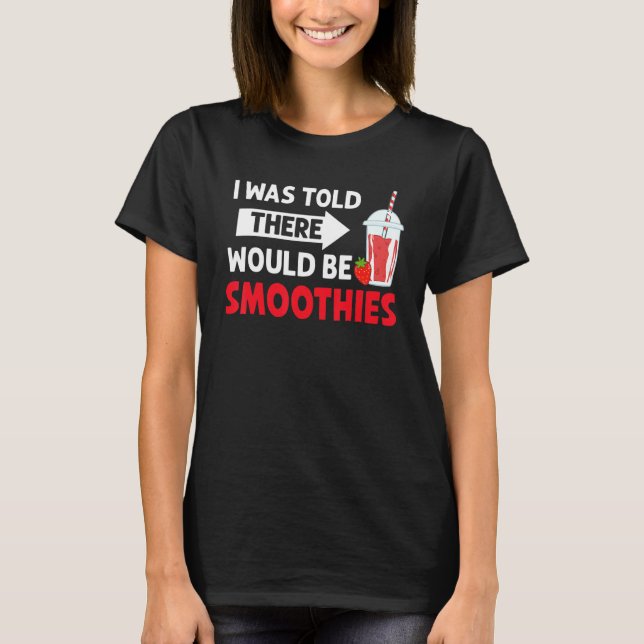 Smoothie Recipes Bowls Weight Loss Blender Greens  T-Shirt (Front)