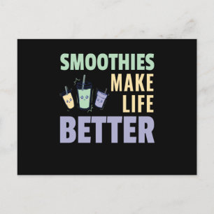 Smoothies Make Life Better Fruity Postcard