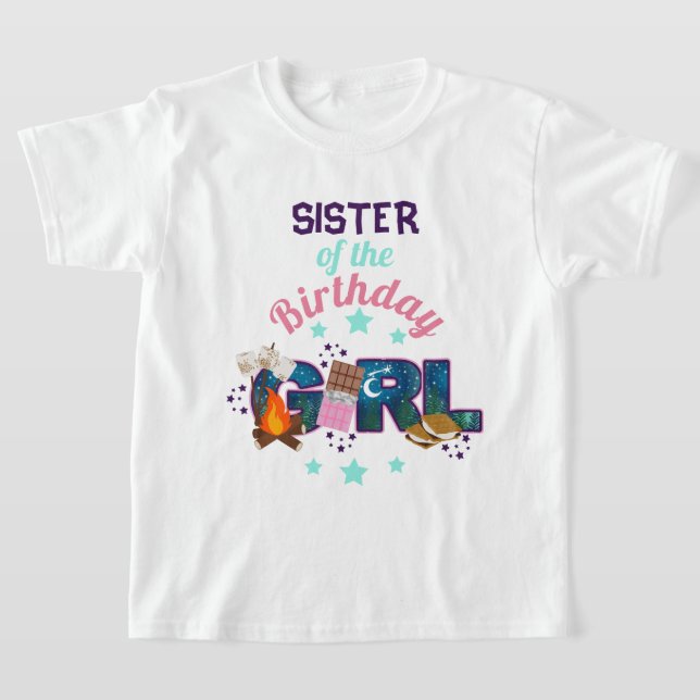 S'more Birthday Girl Sister shirt Camping (Laydown)