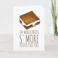 Smore People Like You Nice Work Campfire S'mores