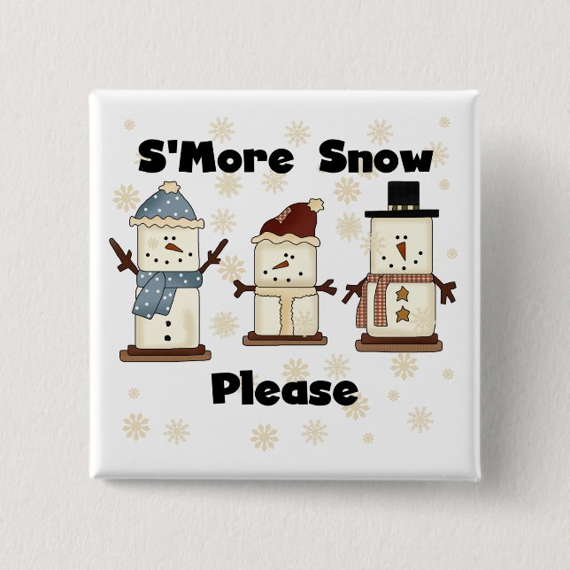 S'more Snow Please Tshirts and Gifts 15 Cm Square Badge (Front)