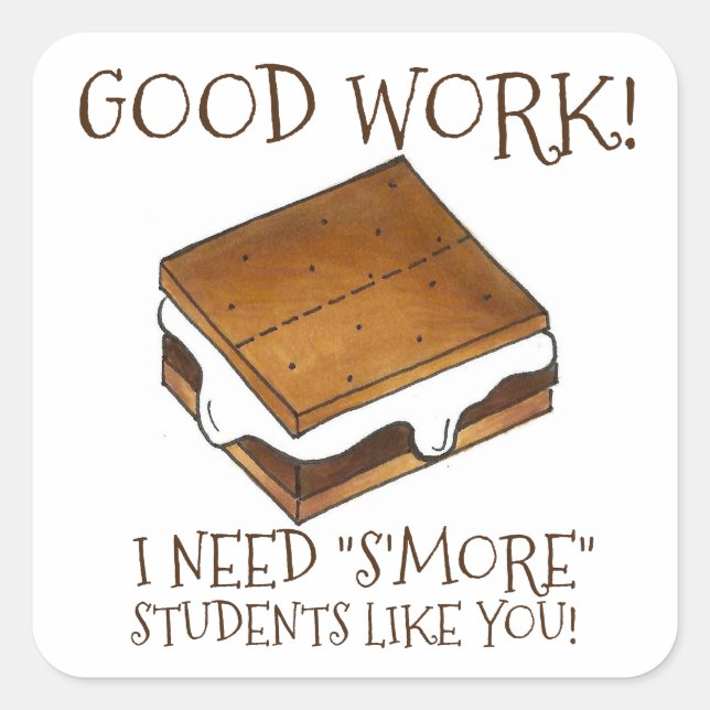 S'more Students Teacher Reward Campfire Smores Square Sticker (Front)