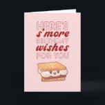 S'more Wishes For You Cute Food Pun Funny Birthday Card<br><div class="desc">Funny and cute birthday card for those who love puns and humour. Perfect way to wish your friends and family happy birthday.  Visit our store for more birthday card collection. You'll find something cool,  humourous and sometimes sarcastic birthday cards for your special someone.</div>