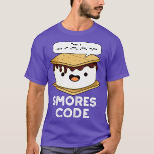 Smores Code Funny Food Pun T-Shirt