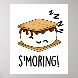 Smoring Funny Smore Puns Poster
